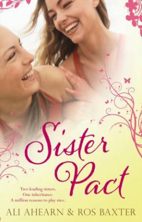 Sister Pact by Ali Ahearn & Ros Baxter