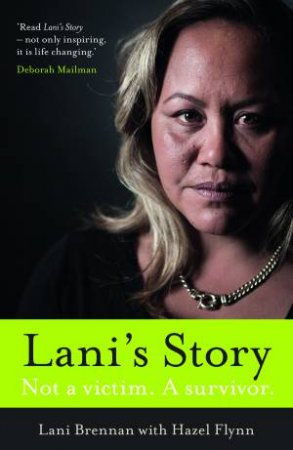 Lani's Story by Lani Brennan & Hazel Flynn