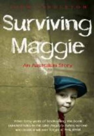 Surviving Maggie by John Fingleton