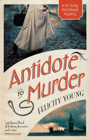 Antidote to Murder by Felicity Young