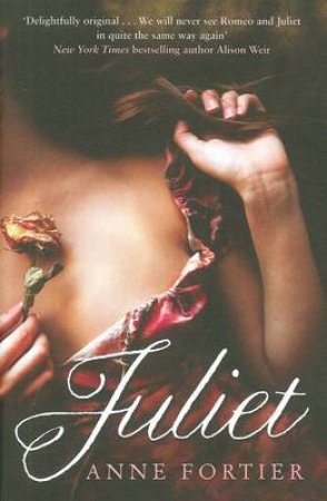 Juliet by Anne Fortier