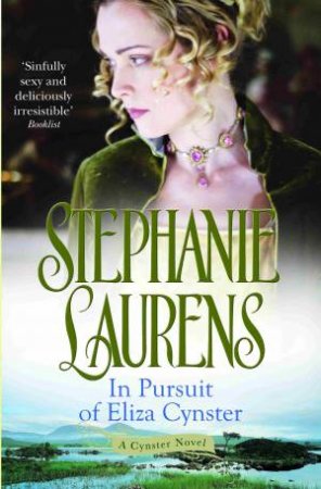 In Pursuit of Eliza Cynster by Stephanie Laurens