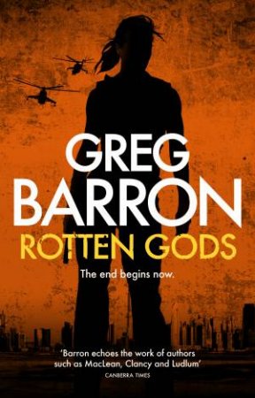 Rotten Gods by Greg Barron