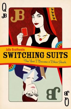 Switching Suits by Julie Braithwaite