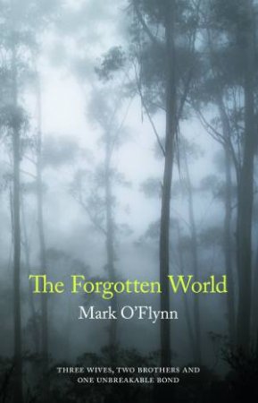 The Forgotten World by Mark O'Flynn