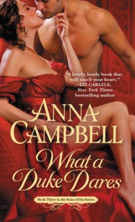 What a Duke Dares by Anna Campbell