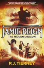 Jamie Reign 02  The Hidden Dragon