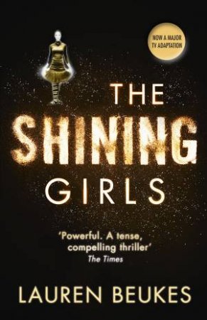 The Shining Girls by Lauren Beukes