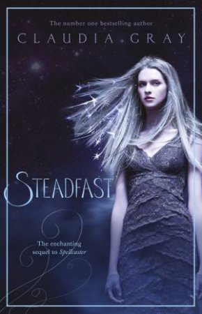 Steadfast by Claudia Gray