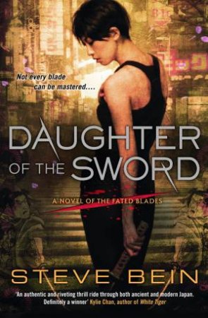 Daughter of the Sword by Steve Bein