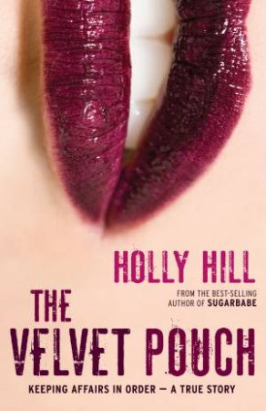 The Velvet Pouch by Holly Hill