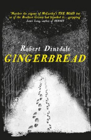 Gingerbread by Robert Dinsdale