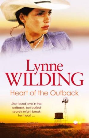 Heart of the Outback by Lynne Wilding