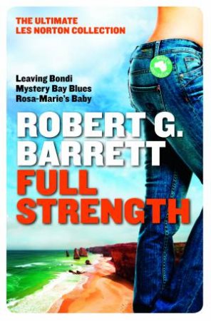 Full Strength by Robert G Barrett