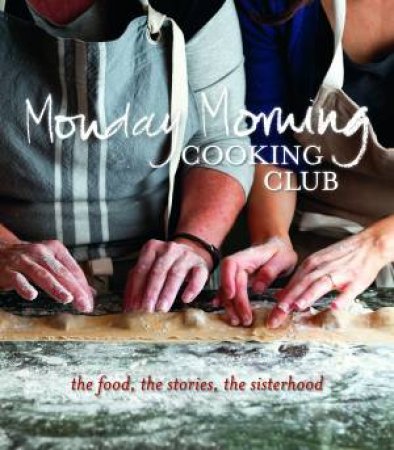 Monday Morning Cooking Club by Various