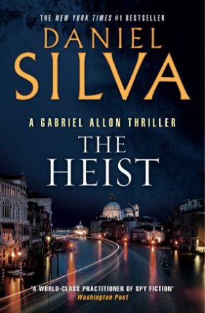 The Heist by Daniel Silva