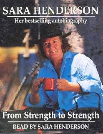 From Strength To Strength - Cassette by Sara Henderson