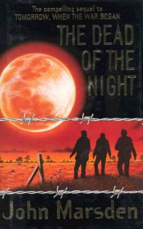 The Dead Of The Night by John Marsden