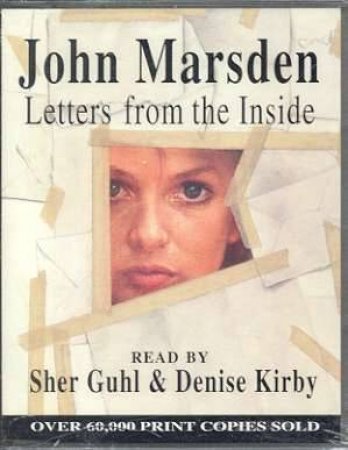 Letters From The Inside - Cassette by John Marsden