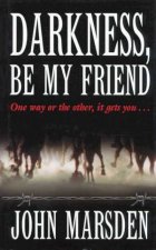 Darkness Be My Friend