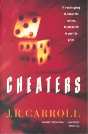 Cheaters by J R Carroll