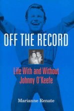 Off The Record Johnny OKeefe