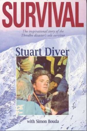 Survival: The Stuart Diver Story by Stuart Diver & Simon Bouda