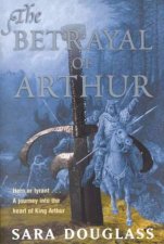 The Betrayal Of Arthur