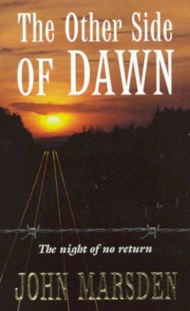 The Other Side Of Dawn by John Marsden