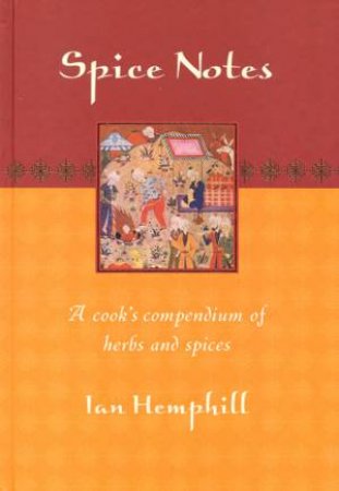 Spice Notes by Ian Hemphill