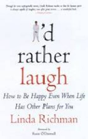 I'd Rather Laugh by Linda Richman