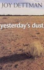 Yesterdays Dust