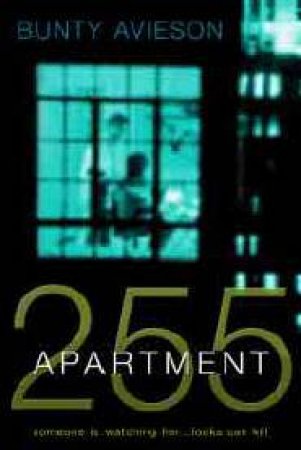 Apartment 255 by Bunty Avieson