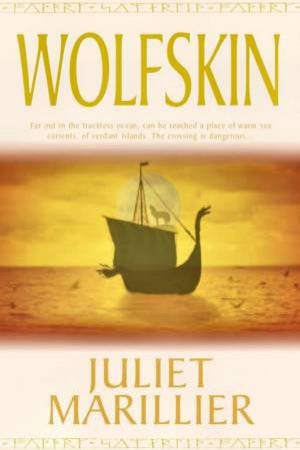 Children of the Light Isles 01 : Wolfskin by Juliet Marillier