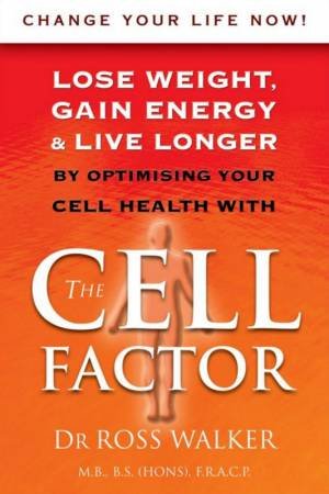 The Cell Factor by Ross Walker