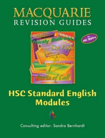 Macquarie Revision Guides: HSC Standard English Modules by Macquarie