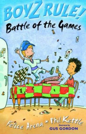 Battle Of The Games by Felice Arena & Phil Kettle