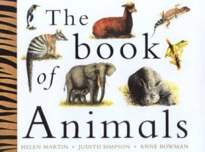 The Book Of Animals by Helen Martin & Judith Simpson