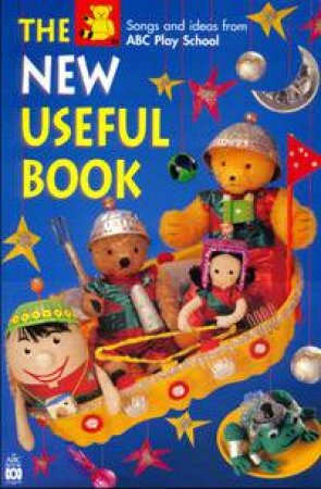 The New Useful Book: Songs And Ideas From Play School by Henrietta Clark