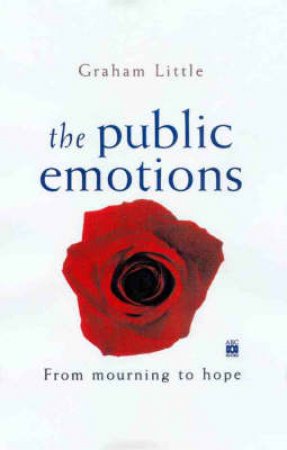 Public Emotions by Graham Little