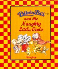 Blinky Bill And The Naughty Little Owl