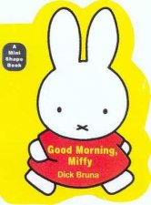 Good Morning Miffy