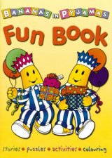 Bananas In Pyjamas Fun Book