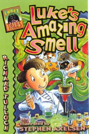 Luke's Amazing Smell by Richard Tulloch