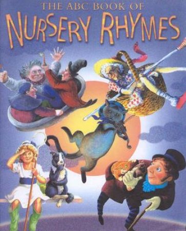 The ABC Book Of Nursery Rhymes by Various