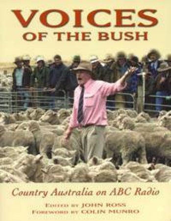 Voices From The Bush by John Ross