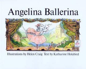 Angelina Ballerina by Katharine Holabird