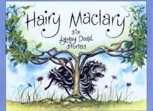 Hairy Maclary: Six Lynley Dodd Stories by Lynley Dodd