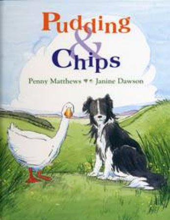 Pudding And Chips by Penny Matthews