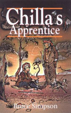 Chilla's Apprentice by Bruce Simpson